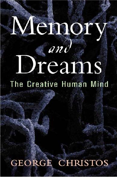 book memory and dreams george christos 2003